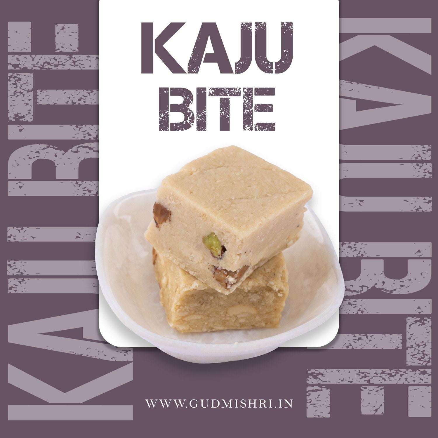 Kaju Bite - Gud Mishri