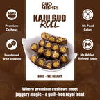 Kaju Roll Gud - Gud Mishri