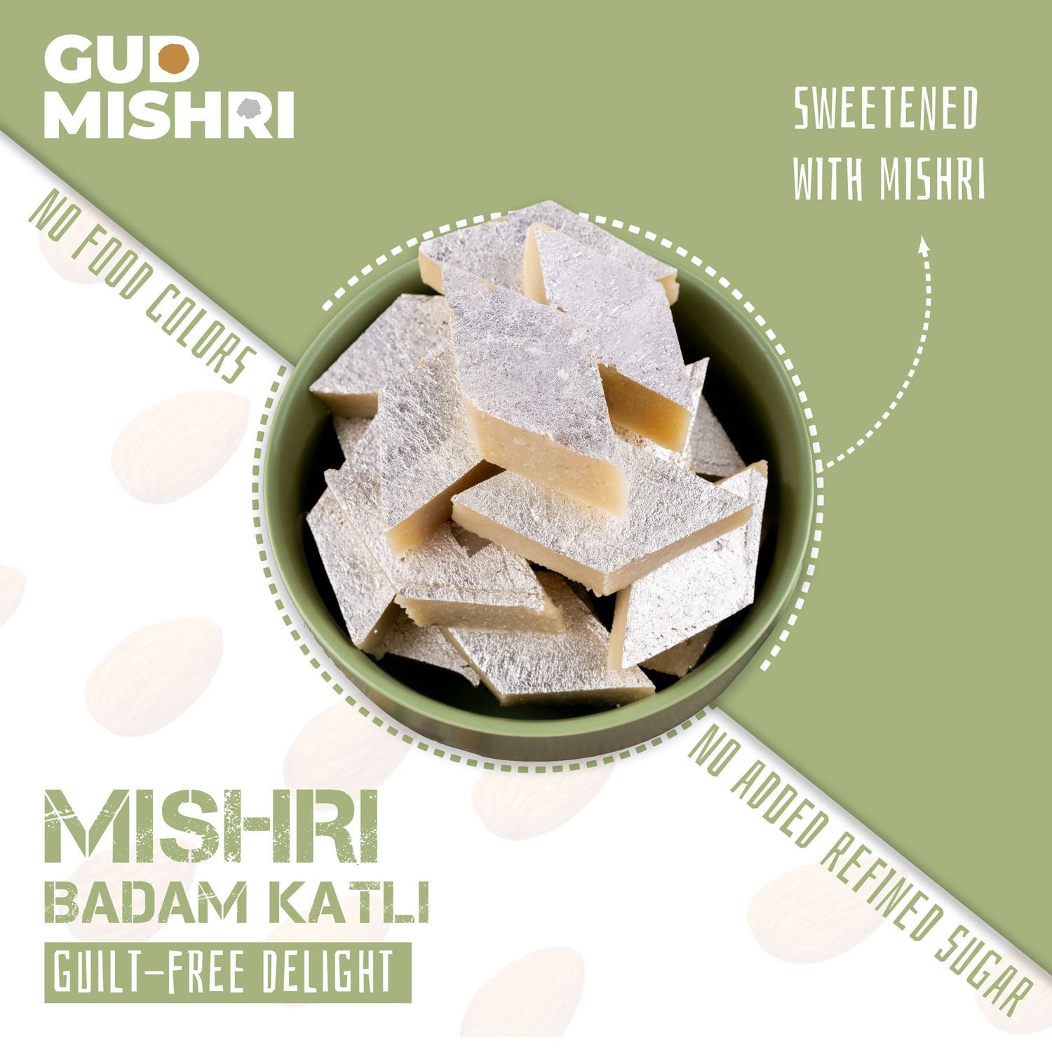 Badam Katli - Gud Mishri