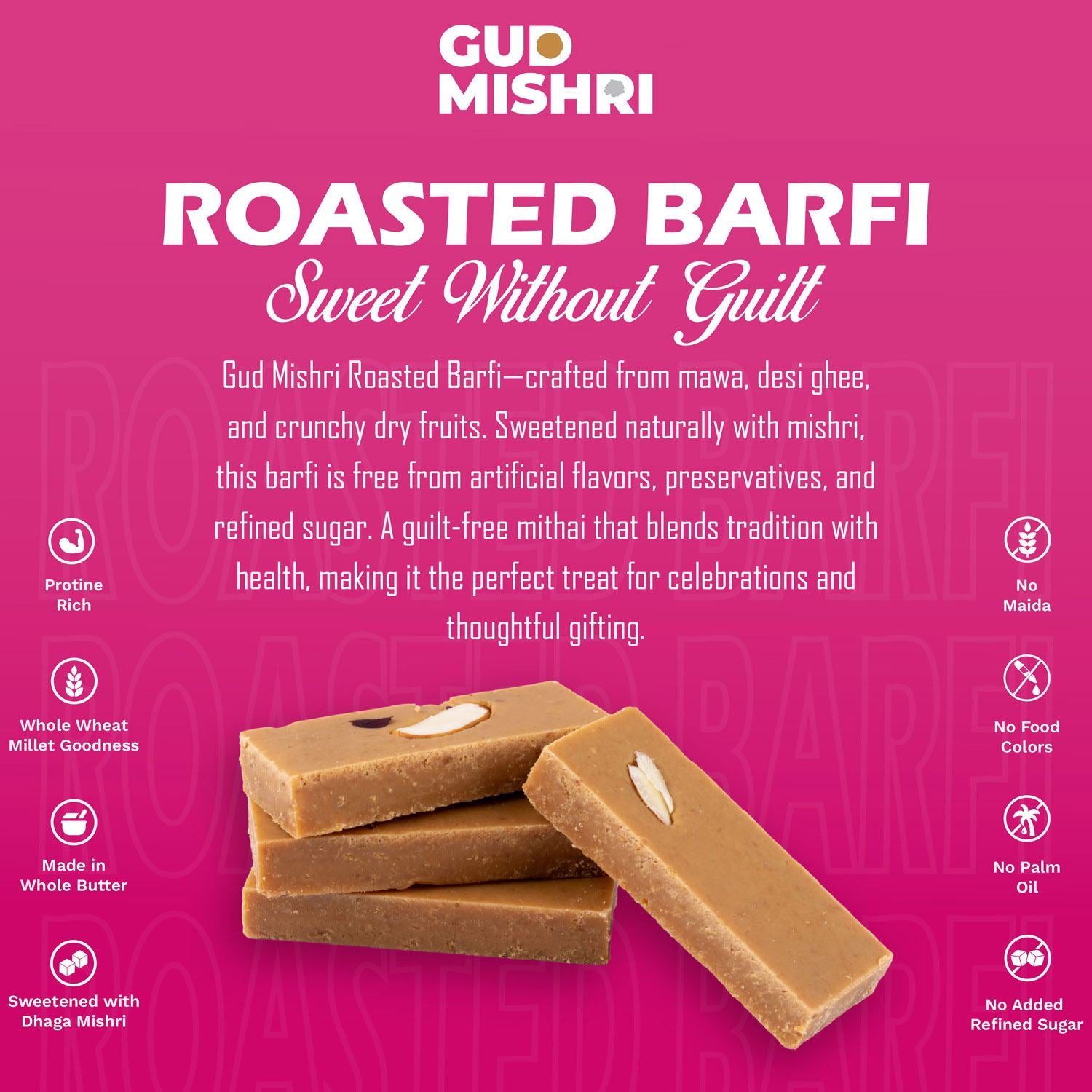 Roasted Barfi - Gud Mishri