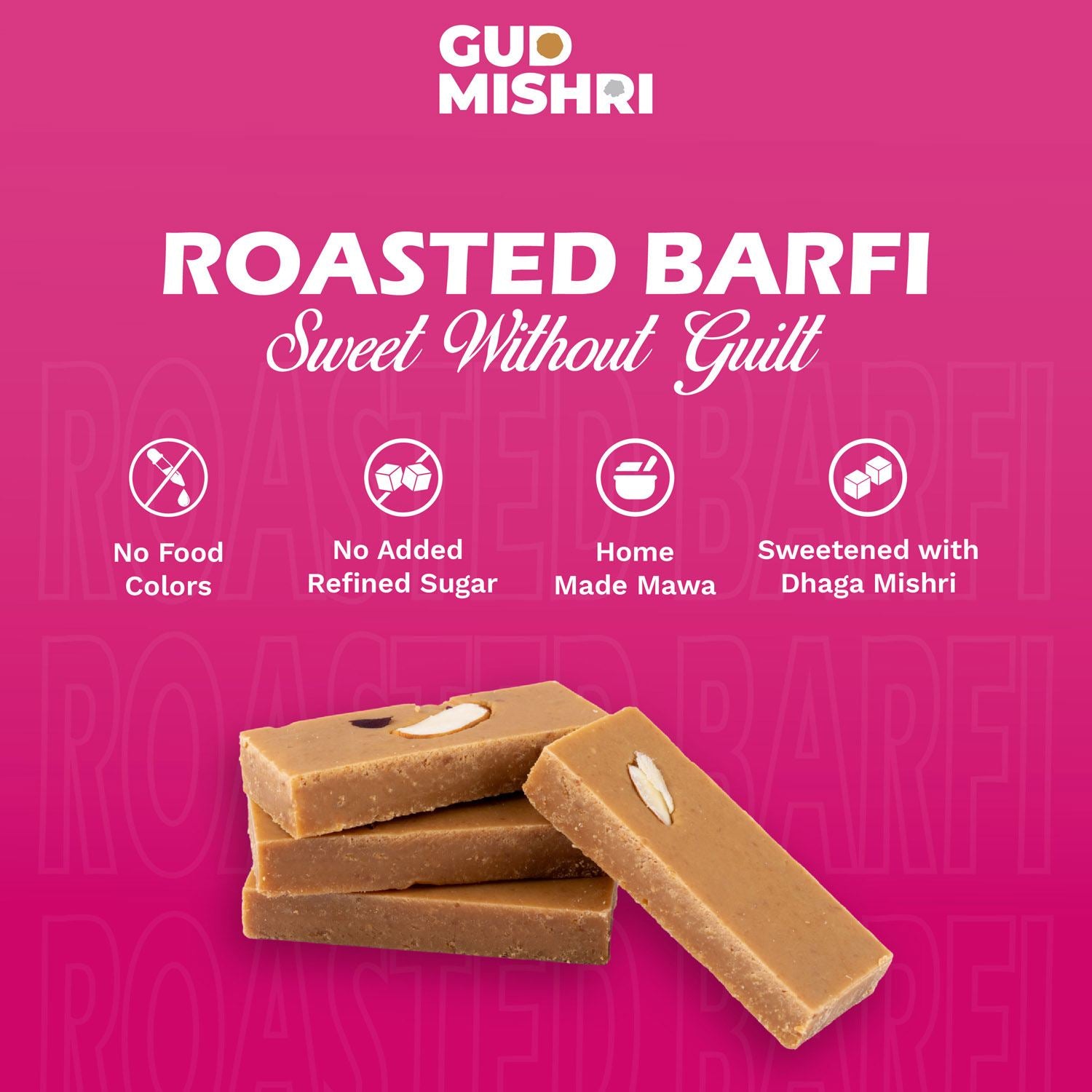 Roasted Barfi - Gud Mishri